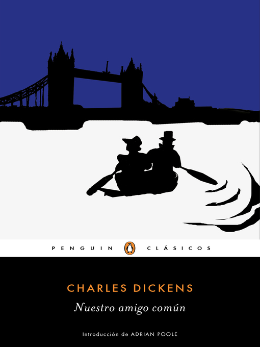 Title details for Nuestro amigo común by Charles Dickens - Available